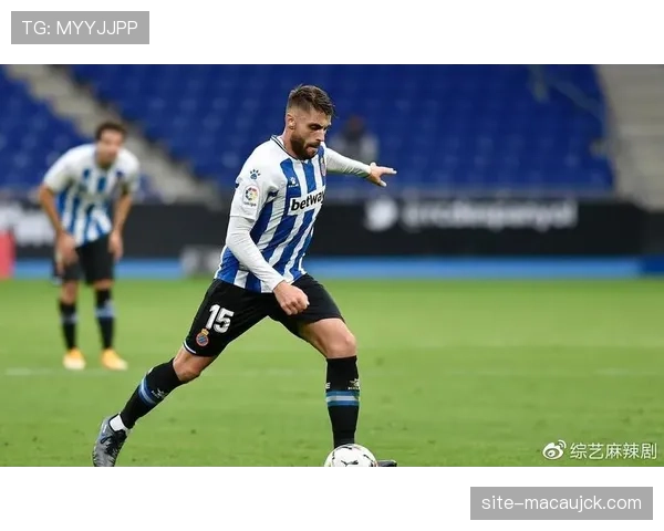 西班牙人心理防线早破 失球后组织混乱难以形成有效反扑